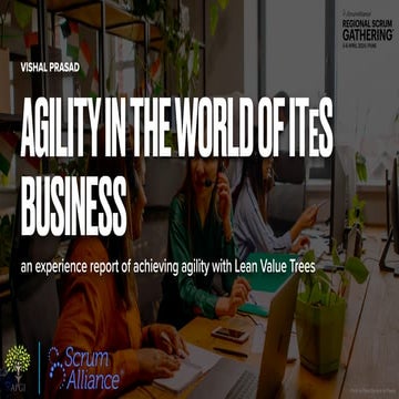 [Shorter Version] Agility in the world of ITeS Business - Regional Scrum Gathering 2024 Pune