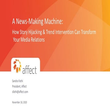 News Making Machine - How Story Hijacking & Trend Intervention Can Transform Your Media Relations