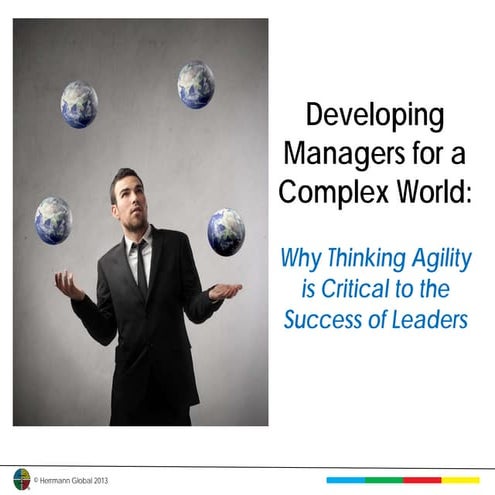 Agility: Develop Managers for a Complex World