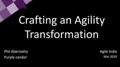 How to successfully craft a business agility transformation? by Phil Abernath...