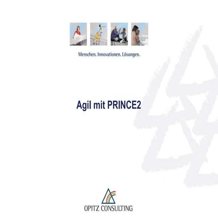 Agil mit Prince2 - OPITZ CONSULTING - SVI-Kongress 2011 - Andreas Wagener
