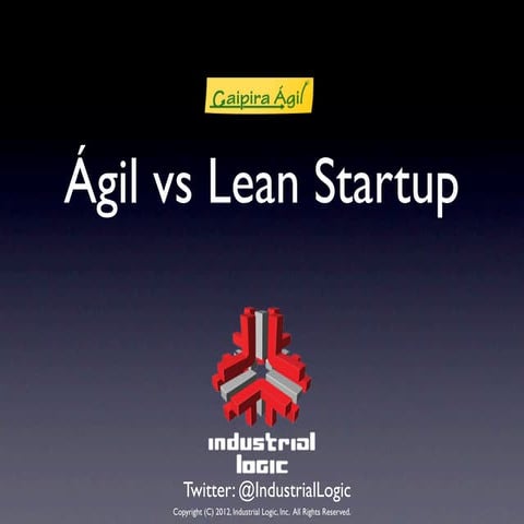 Ágil x Lean Startup no Caipira Ágil