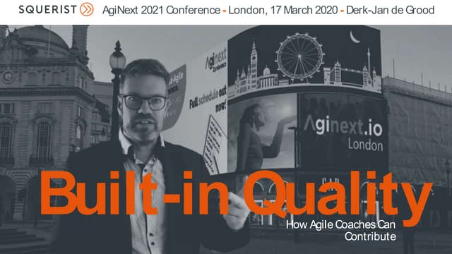 Aginext 2021: Built-in Quality - How agile coaches can contribute