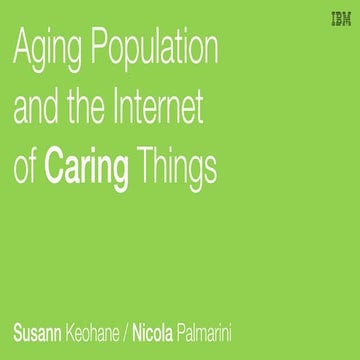 Aging Population and the Internet of Caring Things