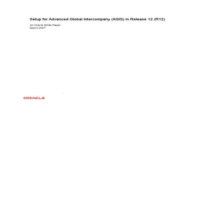 AGIS Setup White Paper from Oracle with Screen Shots and Explanation.
