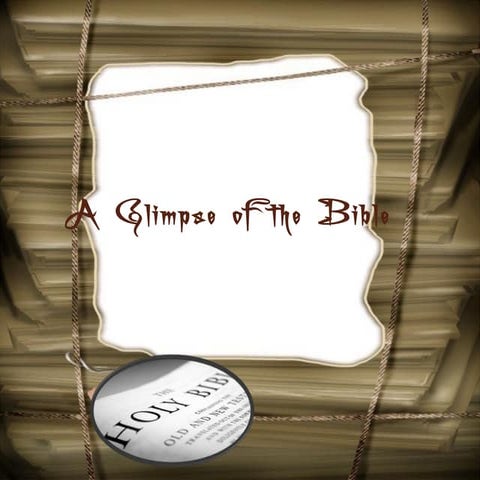 A glimpse of the bible