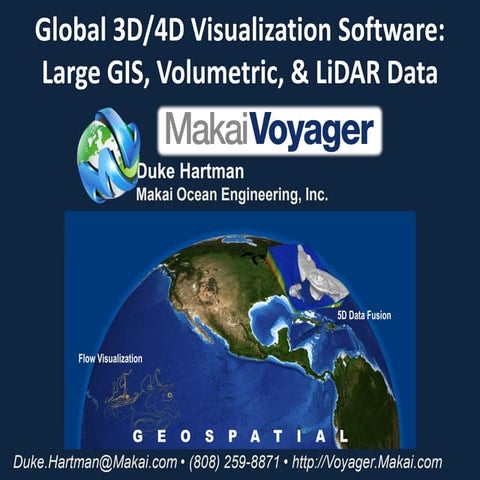 Hawaii Pacific GIS Conference 2012: Application Development - A Global 3D/4D ...