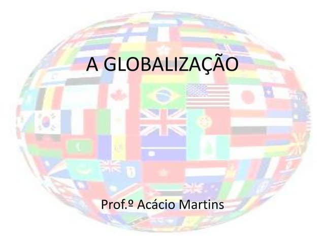 A globalização