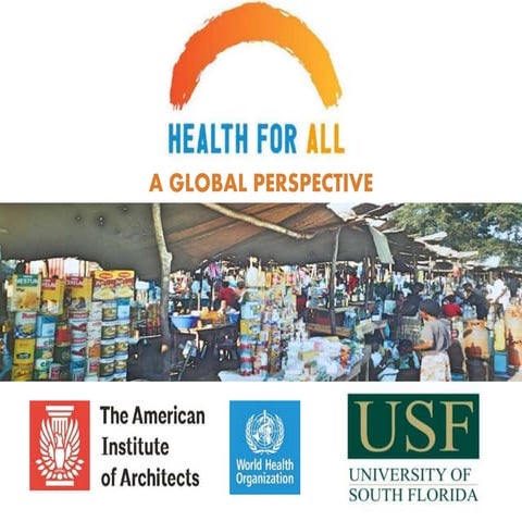 Health For All: A global perspective