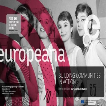 Europeana Network Association AGM 2018 - 5 December, Vienna - Building Commun...