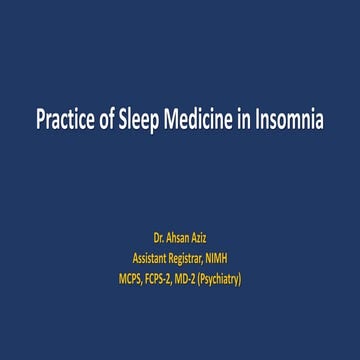 Practice of sleep medicine in insomnia