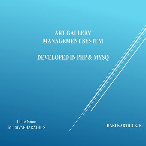 ART GALARY MANAGEMENT SYSTEM ART GALARY MANAGEMENT SYSTEM