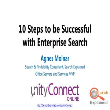 Agnes Molnar - 10 Steps to be Successful with Enterprise Search