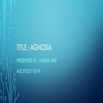 Agnosia is a rare disorder whereby pattt