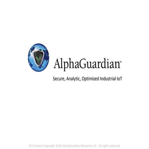 AlphaGuardian Networks: Secure, Analytic, Optimized Industrial IoT