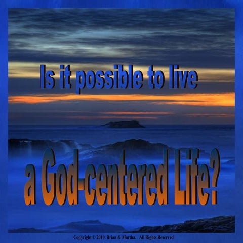 A God centered life