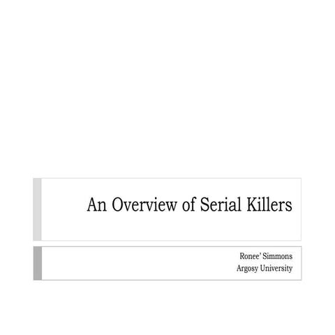 Profile of a Serial Killer by Ronee\' Simmons