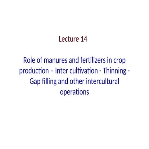 AGR 101 - Role of Manures and Fertilizers - PPT 1 - Agri Junction.ppt