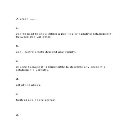 A graph…….a.can be used to show either a positive or neg.docx