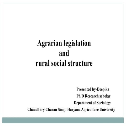 Agrarian legislation and rural social structure