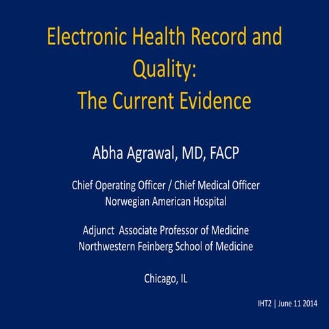 Health IT Summit in Chicago 2014 – “The EHR & Quality: The Current Evidence” ...