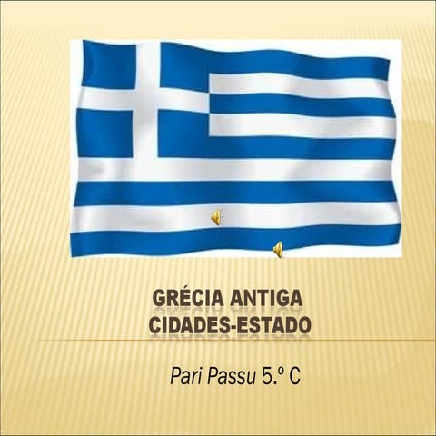A grécia antiga – cidades estado