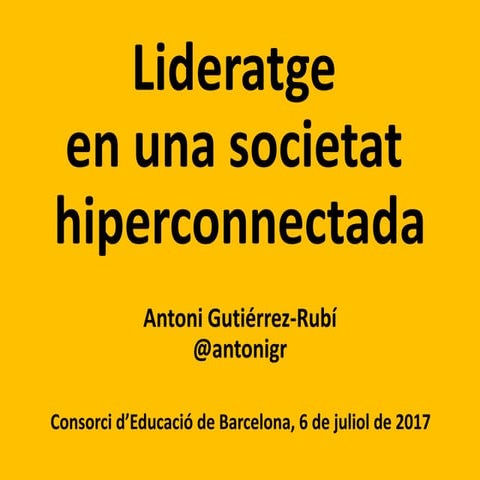 Lideratge en una societat hiperconnectada