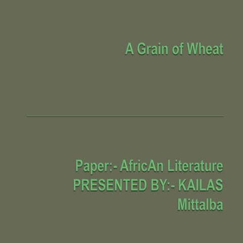 A Grain of Wheat | PPT