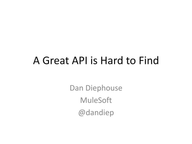 A great api is hard to find
