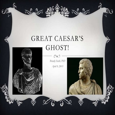 A great caesar’s ghost! | PPTX