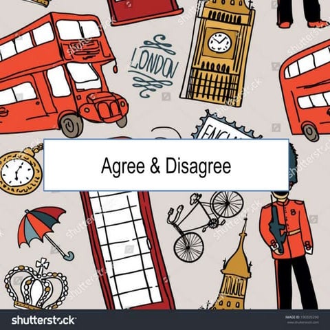 Agree and disagree