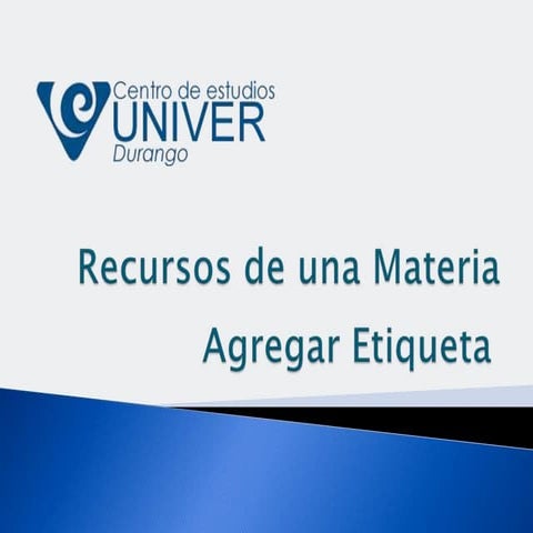 Agregar etiqueta UNIVER Durango
