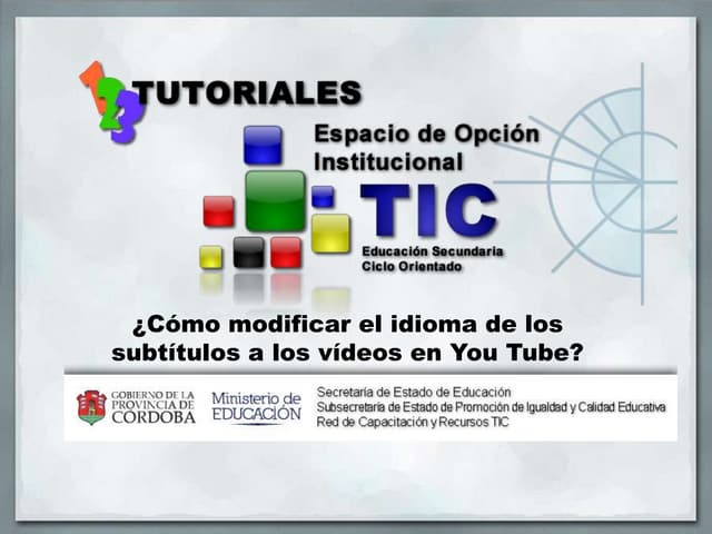 ¿ Cómo modificar el idioma de los subtitulos a los vídeos en You Tube?