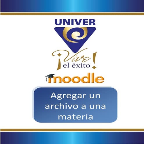 Agregar un archivo a una materia en la plataforma tecnologica UNIVER Nayarit