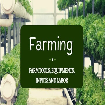 FARM INPUTS AND FARM LABOR.pptx