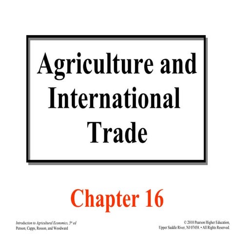 Agri 2312 chapter 16 agriculture and international trade