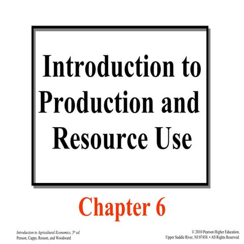Agri 2312 chapter 6 introduction to production and resource use