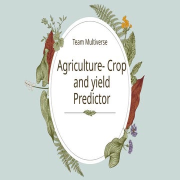 Agriculture for Crop yielding based PPT.pptx