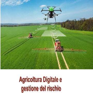 L'AGRICOLTURA 4.0, LE NUOVE TECNOLOGIE E LA SOSTENIBILITA'