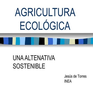 Agricultura ecológica. presentación...