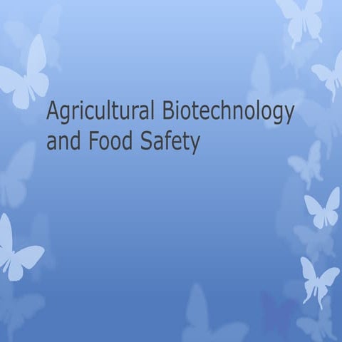 Agricultural-Biotechnology-and-Food-Safety.pptx