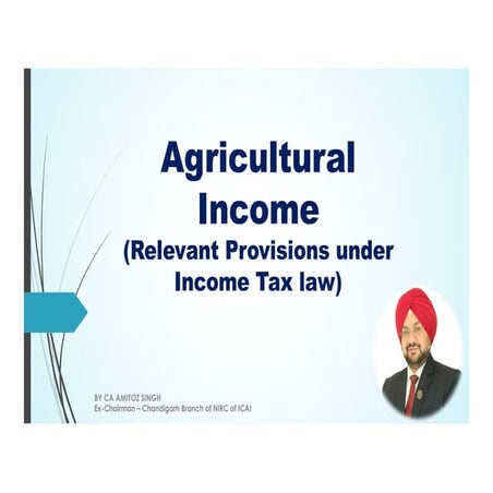 Agricultural income - Relevant Income Tax Issues