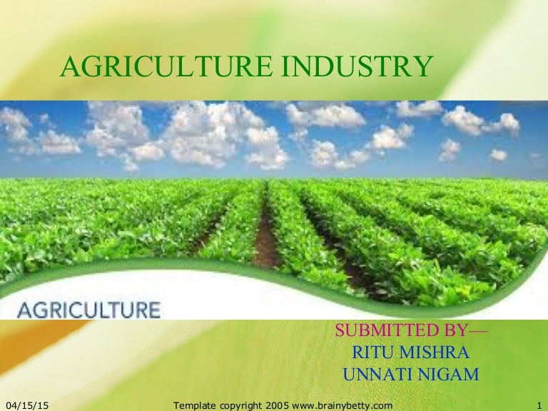 Agricultural industry