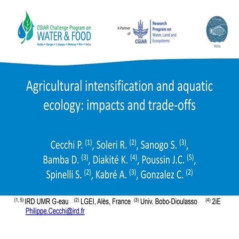 Agricultural intensification and aquatic ecology: impacts and trade-offs