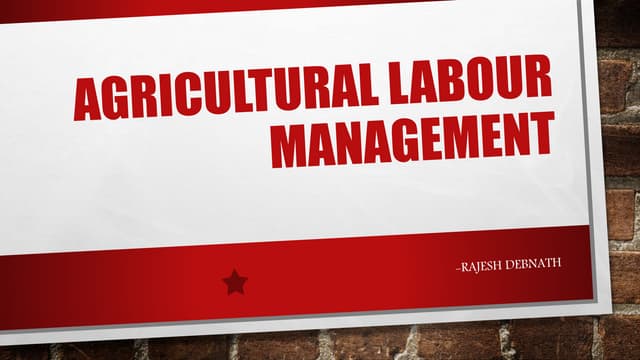 AGRICULTURAL LABOR MANAGEMENT