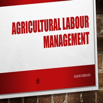AGRICULTURAL LABOR MANAGEMENT
