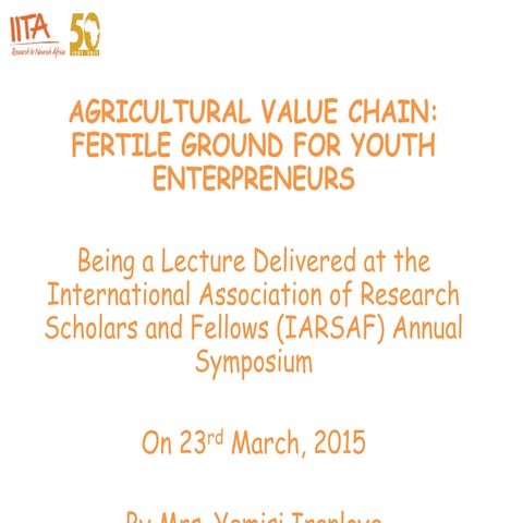 Agricultural value chain fertile ground for youth entrepreneurs