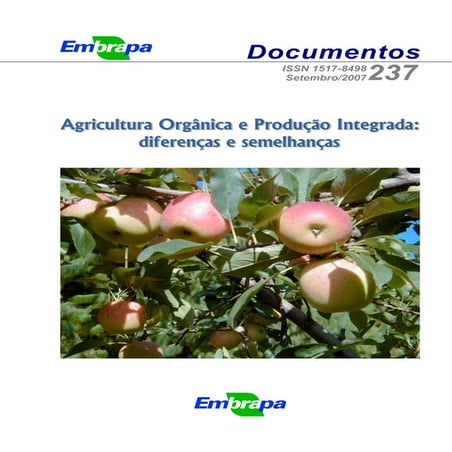 Agricultura orgânica e produção integrada  diferenças e semelhanças