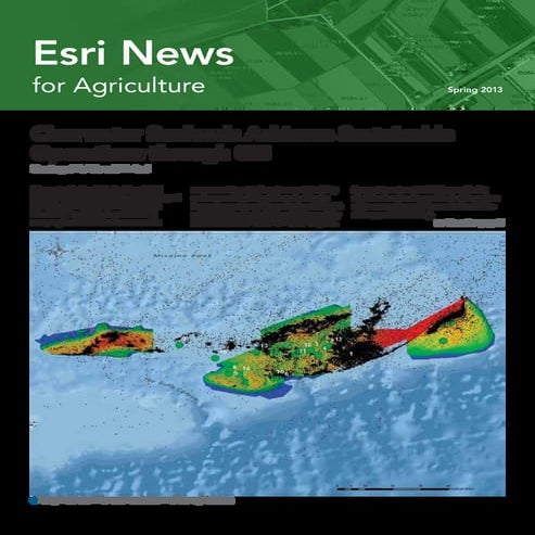 Esri News for Agriculture Spring 2013 issue