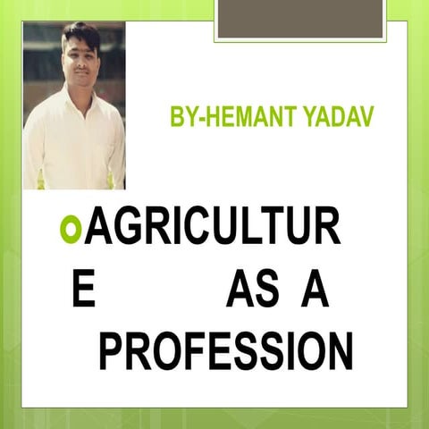 Agriculture as a profession